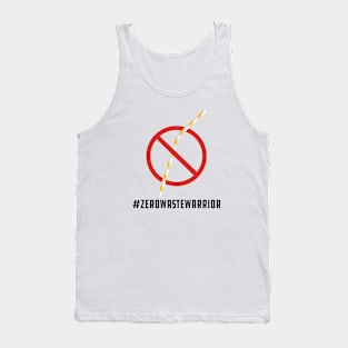 Zero Waste Warrior - #ZEROWASTEWARRIOR Tank Top